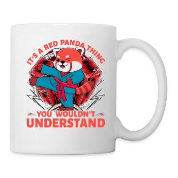 It's a Red Panda Thing you wouldn't understand - Tasse - Weiß - Rechts
