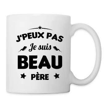 J'peux pas Je suis Beau Père Cadeau Anniversaire - Mug blanc - blanc - Droite