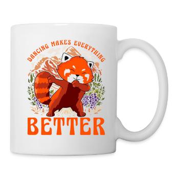 Dancing makes everything betterRoter Panda - Tasse - Weiß - Rechts