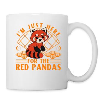 I'm just here for the Red Pandas - Tasse - Weiß - Rechts
