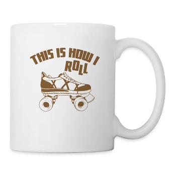 Skaten "This is how i Roll" - Tasse - Weiß - Rechts