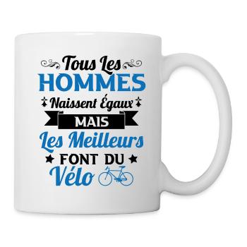 Hommes naissent égaux les meilleurs font du vélo - Mug blanc - blanc - Droite