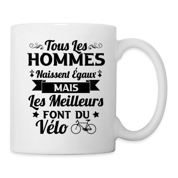 Hommes naissent égaux les meilleurs font du vélo - Mug blanc - blanc - Droite