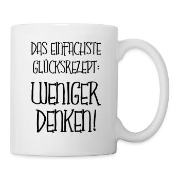 Zu Viel Denken Motivation Glück Haben Fun Geschenk - Tasse - Weiß - Rechts