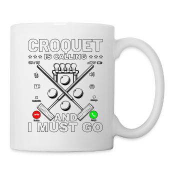 Croquet is calling and I must go - Mug - white - Right