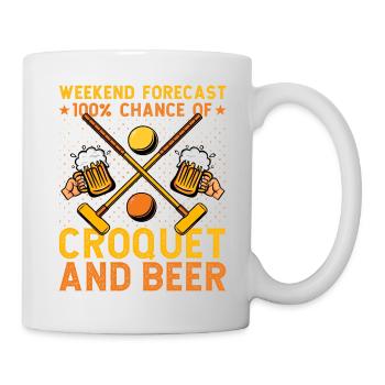 Weekend forecast 100% Chance Croquet and Beer - Mug - white - Right