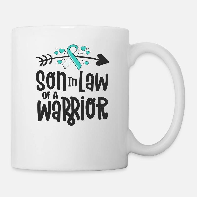 Schwiegersohn einer Kriegerfamilie für Gebärmutterhalskrebs - Tasse - Weiß