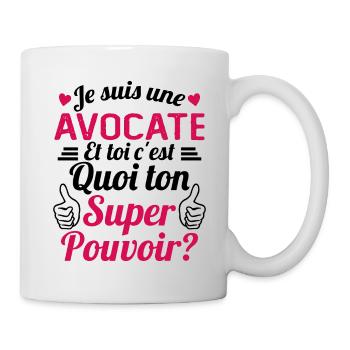 Je suis une Avocate c'est mon super pouvoir - Mug blanc - blanc - Droite