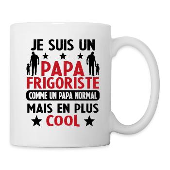 Je suis un Papa Frigoriste Comme un Papa normal - Mug blanc - blanc - Droite