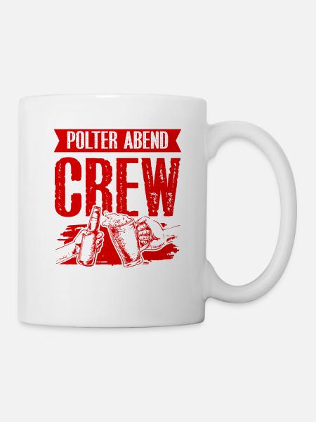 Polter Abend Crew - Tasse - Weiß