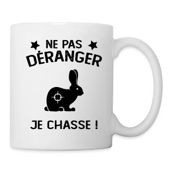 Ne Pas déranger Je Chasse ! - Mug blanc - blanc - Droite