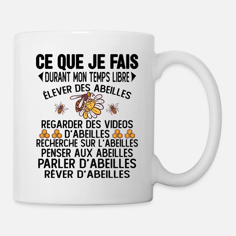 Ce Que Je Fais Pendant Mon Temps Libre abeilles - Mug blanc - blanc