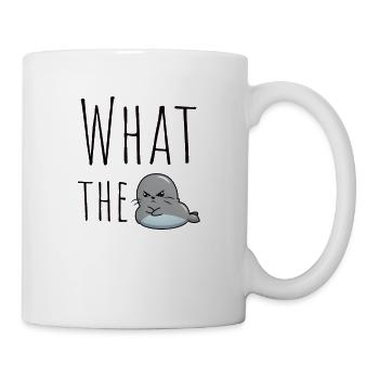 Was die Seal WTF Humor Dichtung Watte - Tasse - Weiß - Rechts