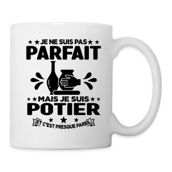 Je Ne Suis Pas Parfait Mais Je Suis Potier Cadeau - Mug blanc - blanc - Droite