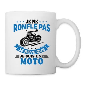 Je Ne Ronfle Pas Je Rêve Que Je Suis Une Moto - Mug blanc - blanc - Droite