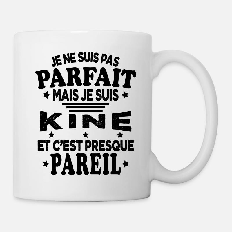 Je Ne Suis Pas Parfait Mais Je Suis KINE - Mug blanc - blanc