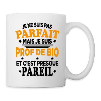 Je Ne Suis Pas Parfait Mais Je Suis prof de bio - Mug blanc - blanc - Droite