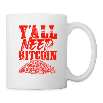 ihr braucht bitcoin - Tasse - Weiß - Rechts
