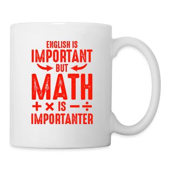 Les mathématiques sont importantes - Mug blanc - blanc - Droite