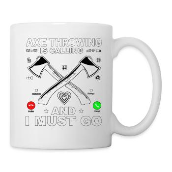 Lancer de hache appelle et je dois y aller - Mug blanc - blanc - Droite