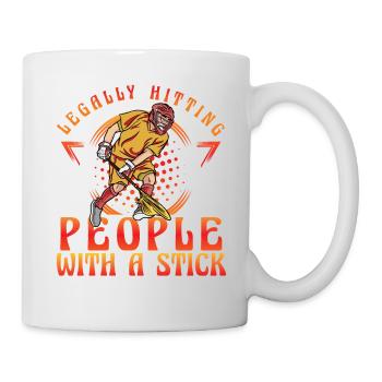 Legally hitting people with a Stick Lacrosse - Tasse - Weiß - Rechts