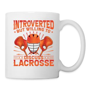 Introverted but willing to discuss Lacrosse - Tasse - Weiß - Rechts