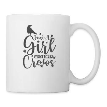 Just a Girl who loves Crows Rabe Krähe - Tasse - Weiß - Rechts