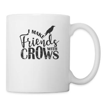 I make Friends with Crows Krähe Rabe Vogel - Tasse - Weiß - Rechts
