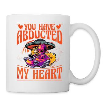 You have abducted my Heart Alien - Tasse - Weiß - Rechts