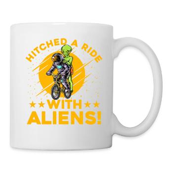 Hitched a Ride with Aliens - Tasse - Weiß - Rechts
