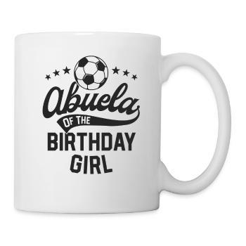 Abuela Of The Birthday Girl Soccer Themed Party - Tasse - Weiß - Rechts