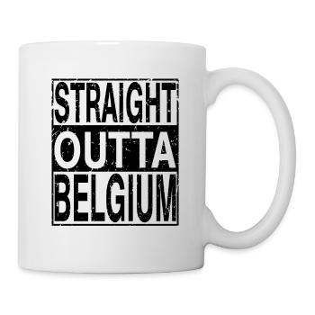 Belgien Straight outta Belgien - Tasse - Weiß - Rechts