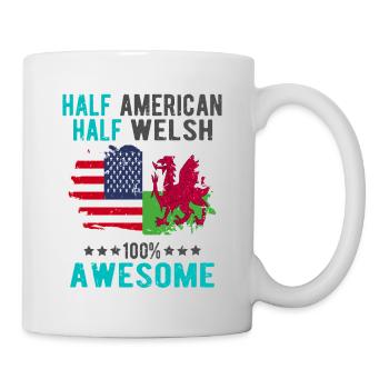 Halb Amerikaner Halb Waliser - Tasse - Weiß - Rechts