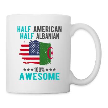 Halb Amerikaner Halb Albaner - Tasse - Weiß - Rechts