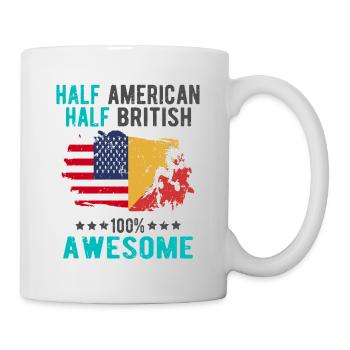 Halb Amerikaner Halb Brite - Tasse - Weiß - Rechts
