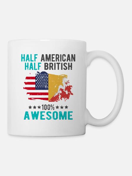Halb Amerikaner Halb Brite - Tasse - Weiß