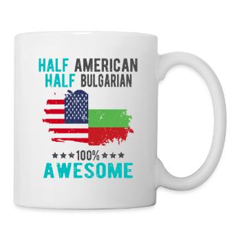 Halb Amerikaner Halb Bulgare - Tasse - Weiß - Rechts