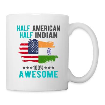 Halb Amerikaner Halb Inder - Tasse - Weiß - Rechts
