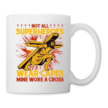 Not all Superheroes wear capes mine wore a Cross - Tasse - Weiß - Rechts