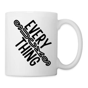 Everything sucks - or does it??? - Mug - white - Right