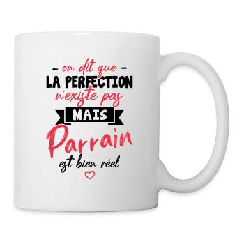 on dit que la perfection n'existe pas mais parrain - Mug blanc - blanc - Droite