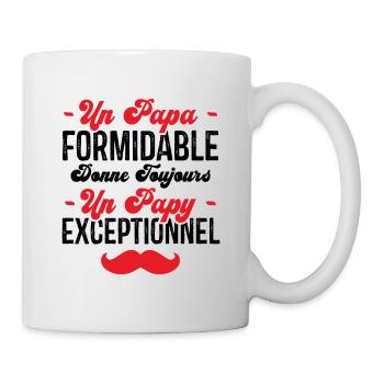 Papa Formidable donne toujours Papy Exceptionnel - Mug blanc - blanc - Droite