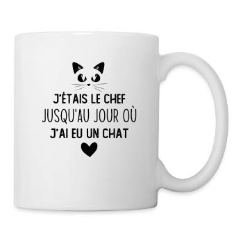 J'étais le chef jusqu'au jour où j'ai eu un chat - Mug blanc - blanc - Droite
