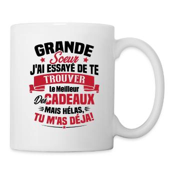 Grande Soeur J'ai essayé de te trouver des cadeaux - Mug blanc - blanc - Droite
