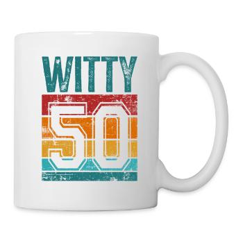 50th Birthday 50 Years Old Witty 50 - Mug - white - Right