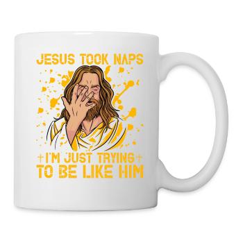 Jésus a fait des siestes J’essaie juste d’être comme lui - Mug blanc - blanc - Droite