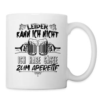 Leider kann ich nicht ich habe gäste zum aperetif - Tasse - Weiß - Rechts