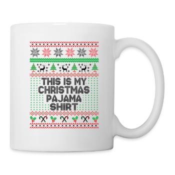 This is my christmas pajama shirt - Mug - white - Right