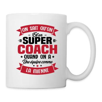 On sait qu'on est un super coach - Mug blanc - blanc - Droite