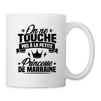 On ne touche pas à la petite princesse de marraine - Mug blanc - blanc - Droite